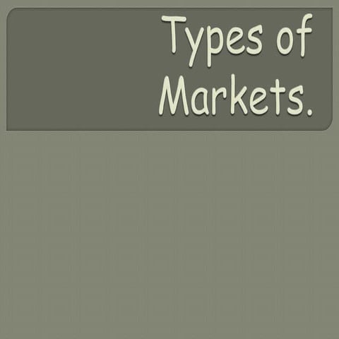 market - Types and their details