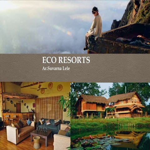 Eco resorts-Indian Context