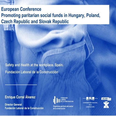 European Conference. Promoting paritarian social funds in Hungary, Poland, Cz...