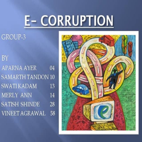 E Corruption