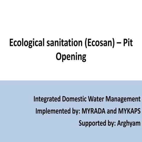 Ecosan–Pit Opening | PPTX