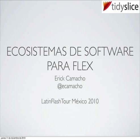 Ecosistemas software para Flex