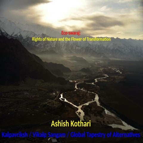 Ecoswaraj: Rights of Nature & the Flower of Transformation