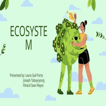 ECOSYSTEM.pptx - a report about ecosystem (GE10 ES)