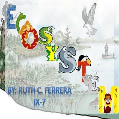 Ecosystem
