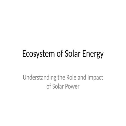 Ecosystem_of_Solar_Energy_with_Images.pptx