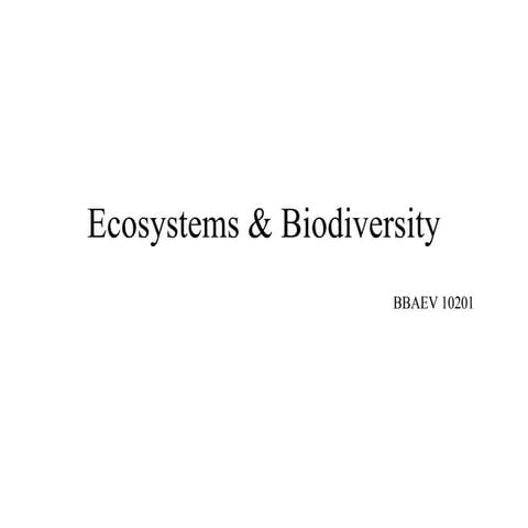 Ecosystems and biodiversity