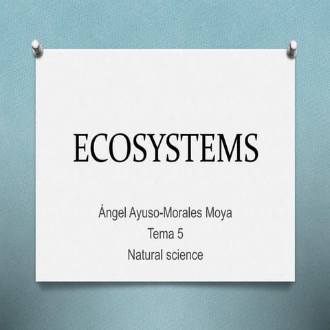 Ecosystems Angel naturales tema 5