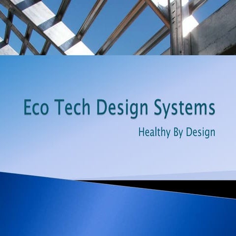 Eco tech building systems | PPTX