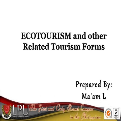 Ecotourism and other related tourism forms