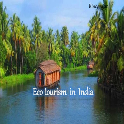 Eco tourism  in  india