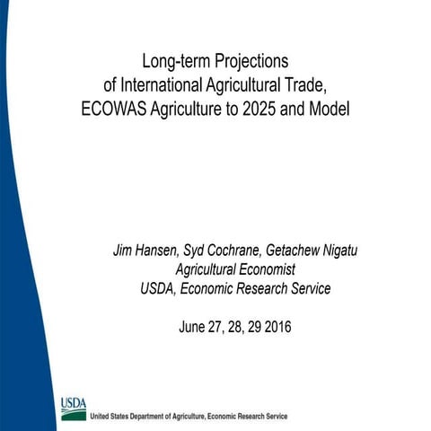  Foto zu ECOWAS-Agriculture-to-2025-and-Model_USDA-Juin-2016.pptx 