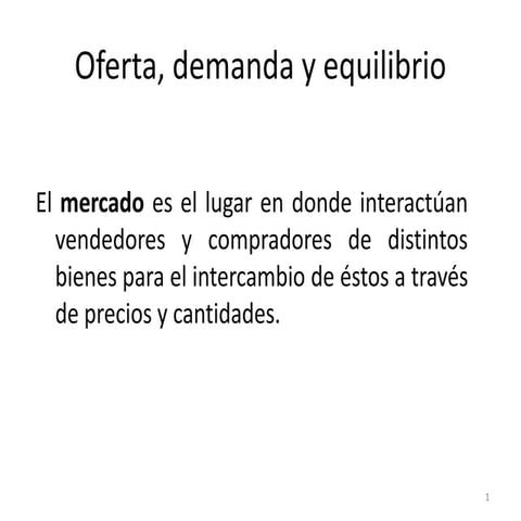 Eco y emp oferta, demanda y equilibrio