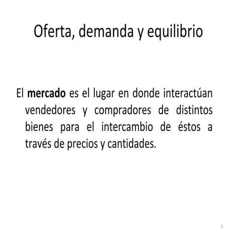 Eco y emp oferta, demanda y equilibrio