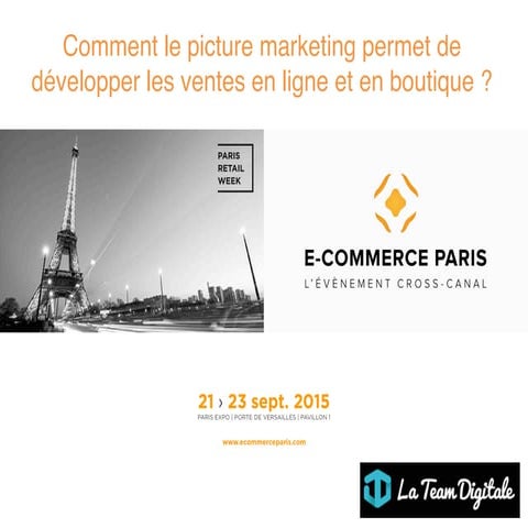 Comment le picture marketing permet de développer ses ventes en ligne et en b...