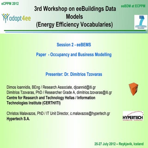 Occupancy and business modelling