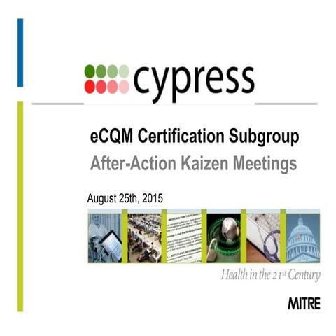 eCQM certification subgroup slides august