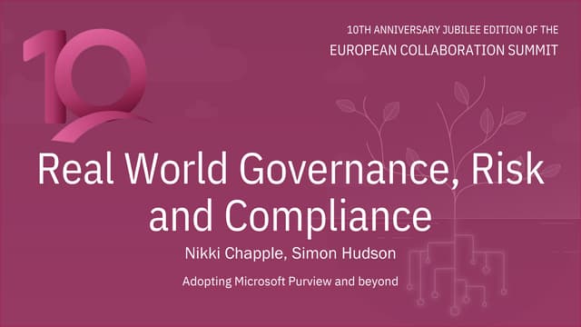 Real World Governance Risk and Compliance | European Collaboration Summit | M...