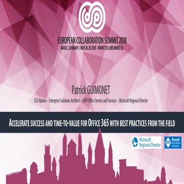 ECS2018 - Accelerate success and time to-value for Office 365 with best pract...