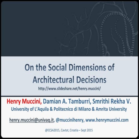 On the Social Dimensions of Architectural Decisions 