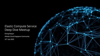 Aliaba Cloud Singapore Meetup- ECS Deep Dive