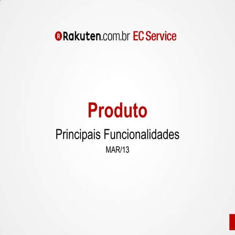 Apresentação Produto Rakuten