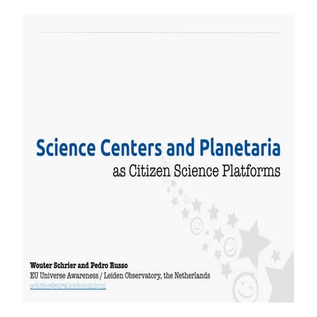 Ecsite 2012 - Science Centers and Planetaria as Citizen Science Platforms