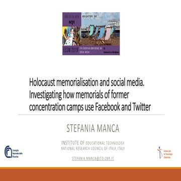 Holocaust memorialisation and social media. Investigating how memorials of former concentration camps use Facebook and Twitter