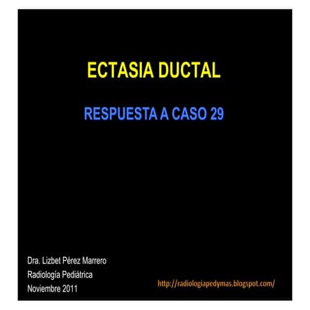 Ectasia Ductal Mamaria del Lactante