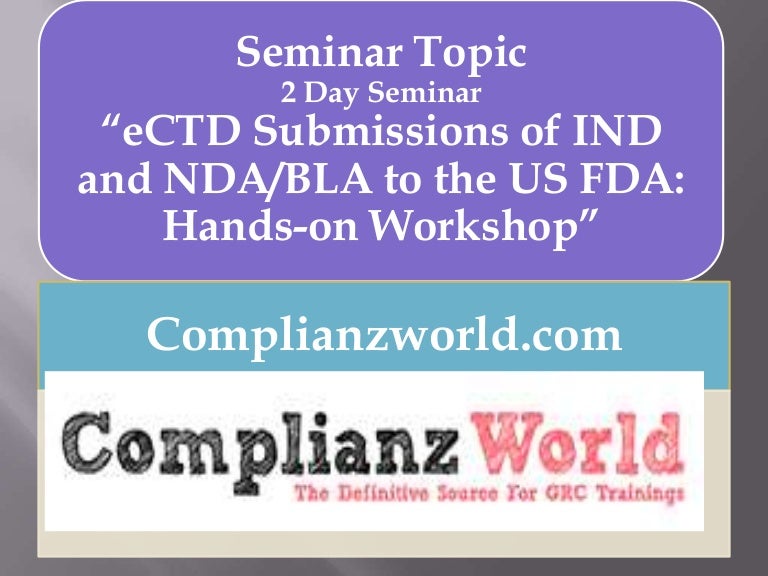 eCTD Submissions of IND and NDA/BLA to the US FDA