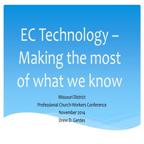 Early Childhood Technology - What We Currently Know