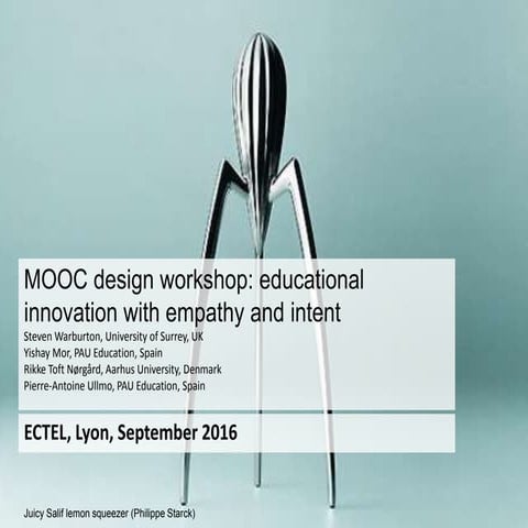 MOOC design workshop: educational innovation with empathy and intent