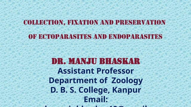 Collection, fixation and preservation of ectoparasites and endoparasites
