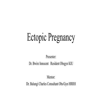 Ectopic pregnancy bwire.pptx