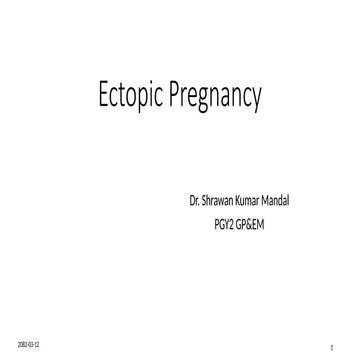 Ectopic pregnancy presentation for GP and EM