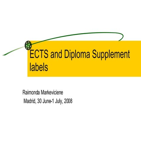 ECTS and Diploma Supplements labels, Raimonda Markevicience
