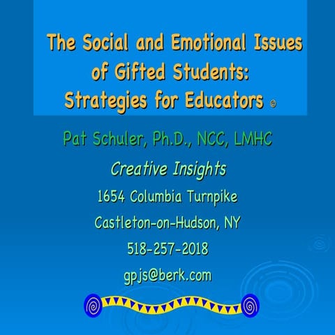 Social and Emotional Issues of Gifted Students