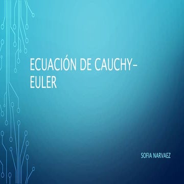 Ecuacion cauchy euler