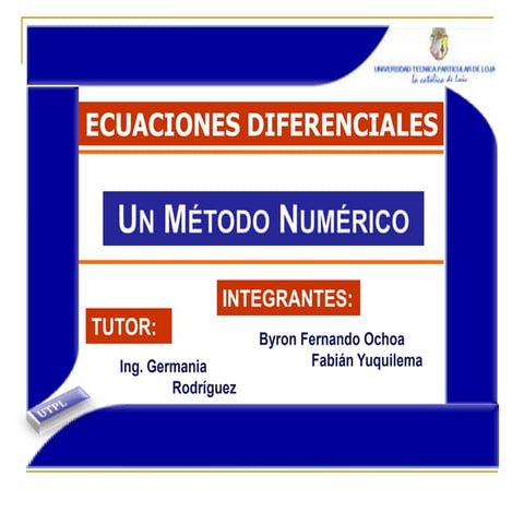 Ecuaciones Diferenciales Un Método Numérico