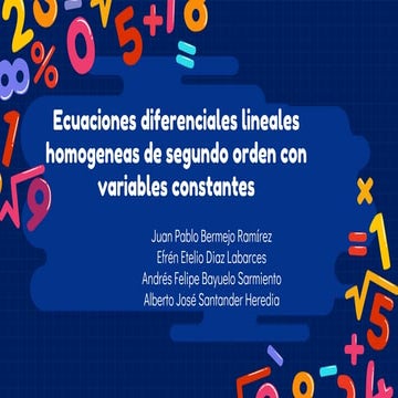 Ecuaciones diferenciales de segundo orden homogeneas | PPT
