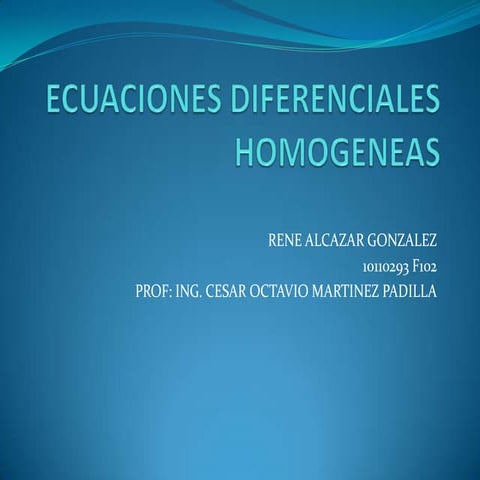 Ecuaciones diferenciales homogeneas