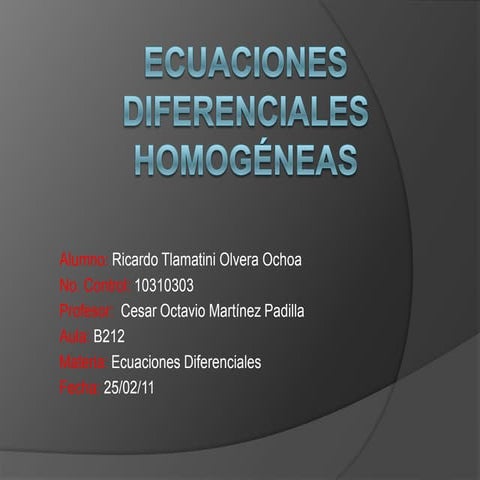CETI Ecuaciones diferenciales homogéneas 