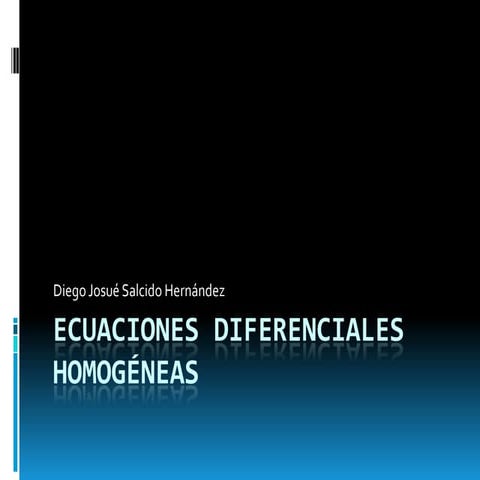 Ecuaciones diferenciales homogéneas