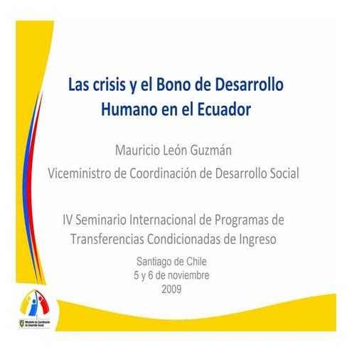 Ecuador: Las crisis y el Bono de Desarrollo Humano en el Ecuador