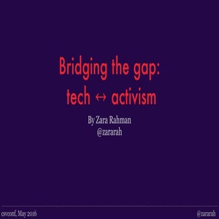 Bridging the gap: tech ↔︎ activism