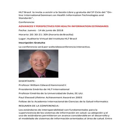 HL7 Brasil  lo invita a asistir a la Sesión Libre y gratuita del 5º Ciclo del "On-line International Seminars on Health Information Technologies and Standards"