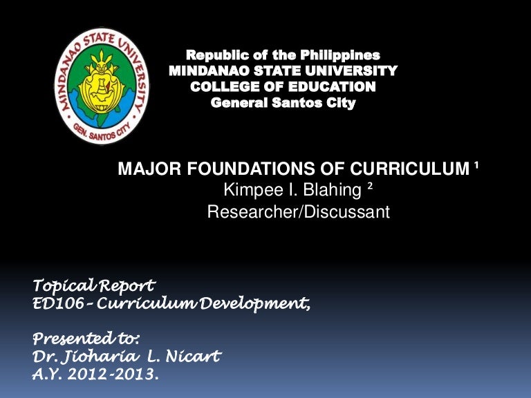 Major Foundations of Curriculum