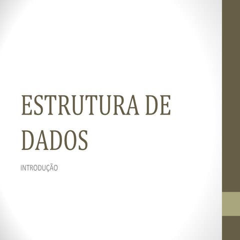 Introdução à Estrutura de Dados