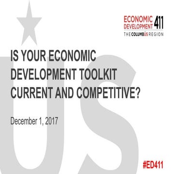 ED411 | 2017 | Track 5: Is Your Economic Development Toolkit Current and Comp...