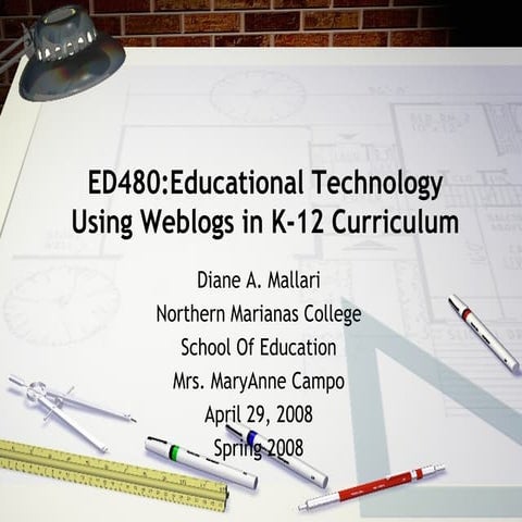 ED480:Using Weblogs K-12 Curriculum